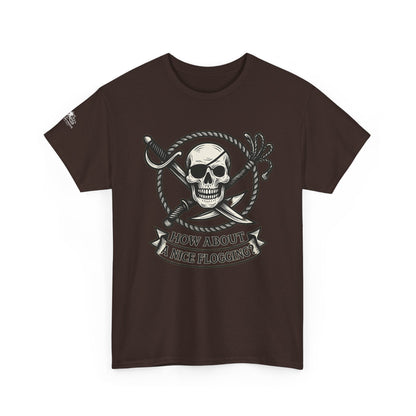 Flogging T-Shirt - How about a nice flogging - Fair Winds Clothing