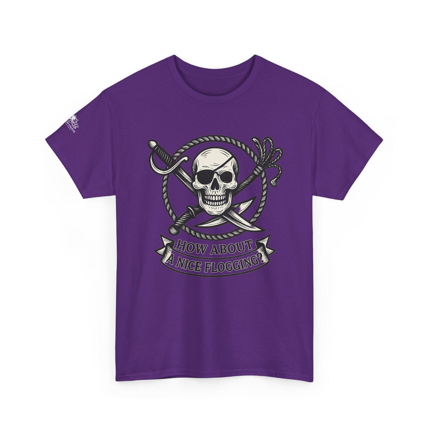 Flogging T-Shirt - How about a nice flogging - Fair Winds Clothing