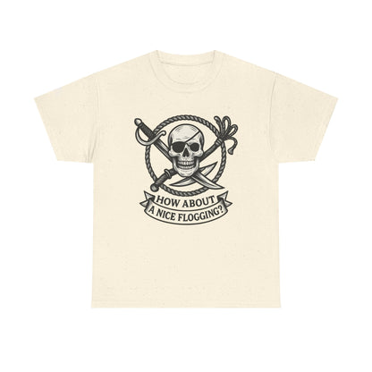 Flogging T-Shirt - How about a nice flogging - Fair Winds Clothing