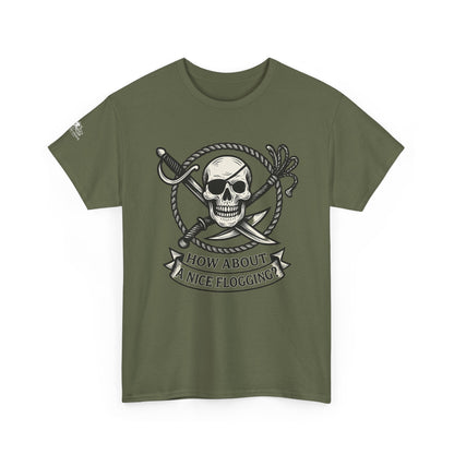 Flogging T-Shirt - How about a nice flogging - Fair Winds Clothing