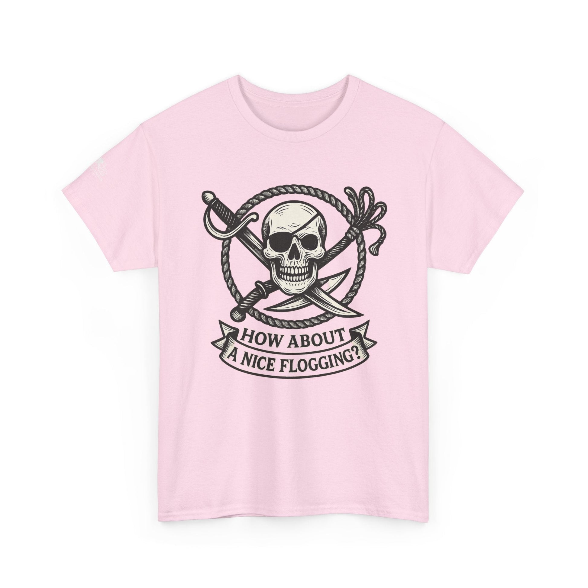 Flogging T-Shirt - How about a nice flogging - Fair Winds Clothing