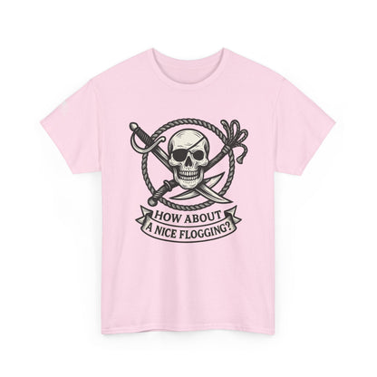 Flogging T-Shirt - How about a nice flogging - Fair Winds Clothing