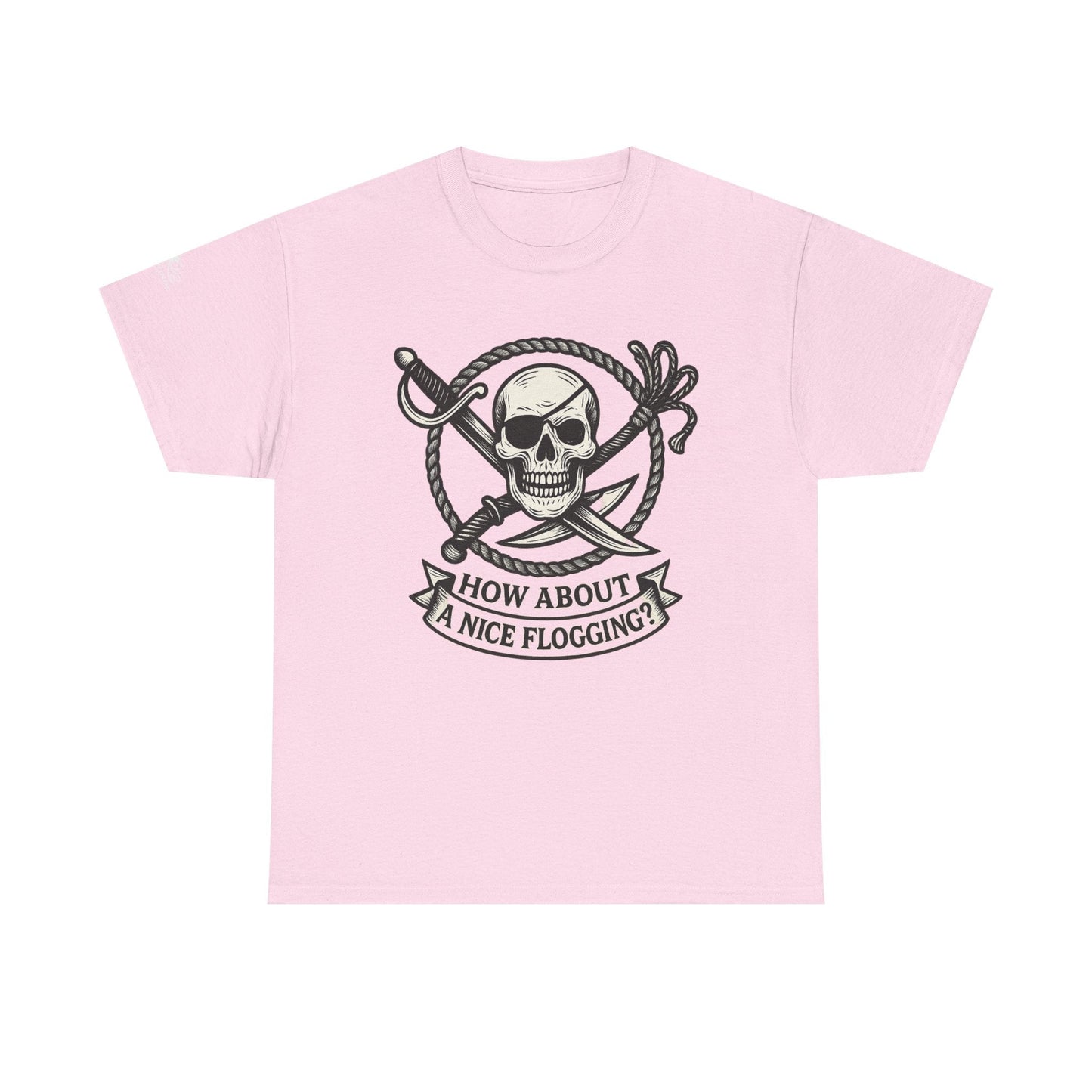 Flogging T-Shirt - How about a nice flogging - Fair Winds Clothing