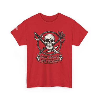 Flogging T-Shirt - How about a nice flogging - Fair Winds Clothing