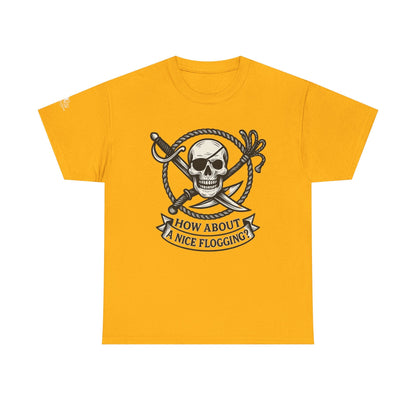 Flogging T-Shirt - How about a nice flogging - Fair Winds Clothing