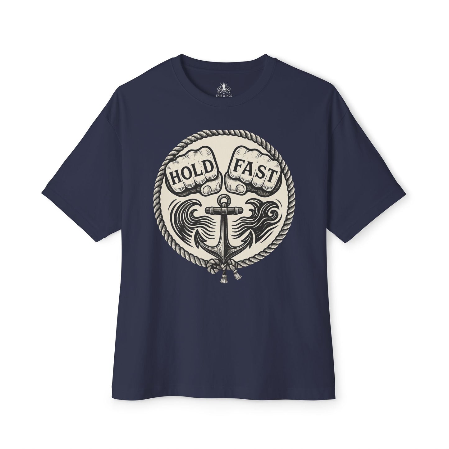 Hold Fast - Unisex Tee - Fair Winds Clothing
