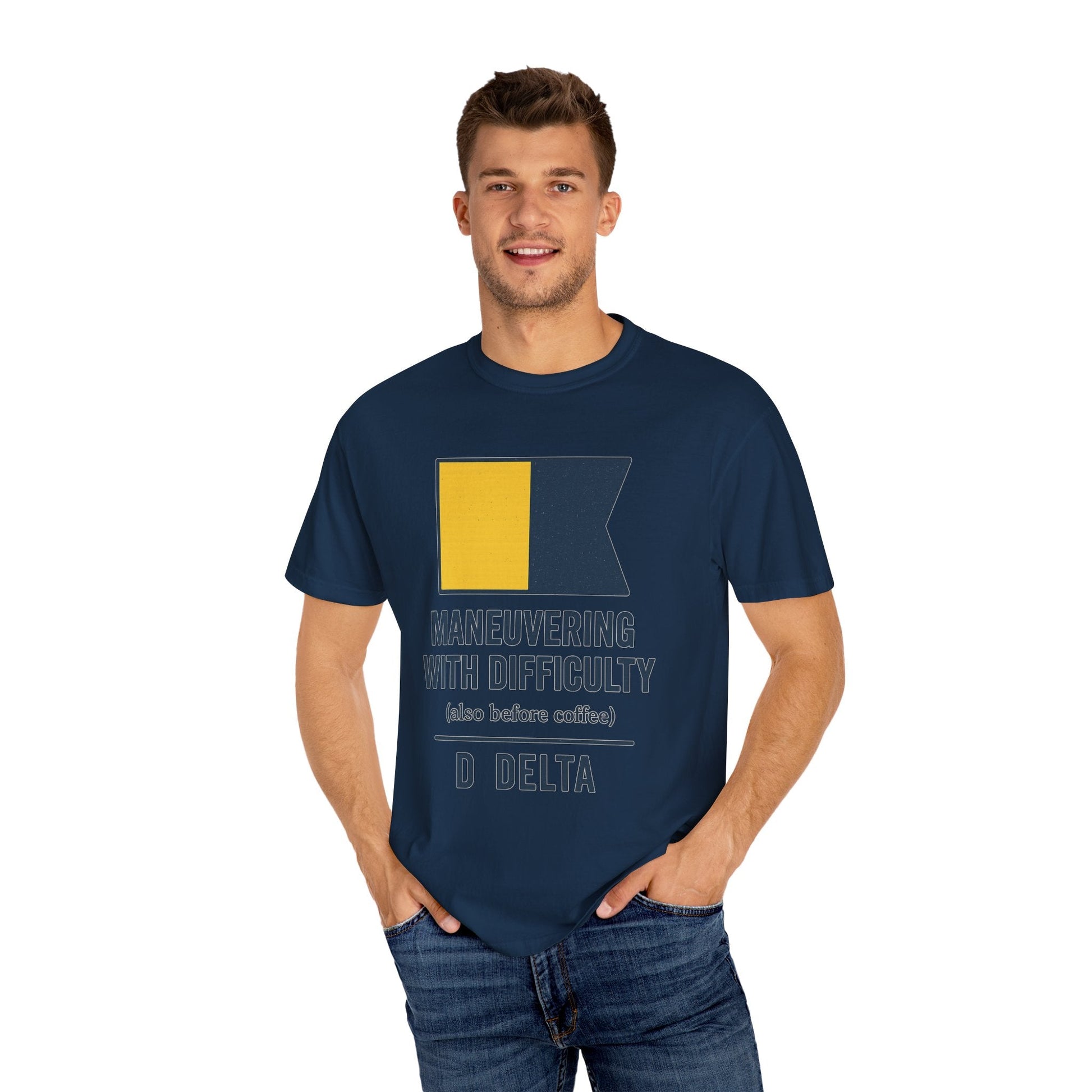 Maneuvering with Difficulty T-shirt, Unisex Garment - Dyed Shirt, Nautical Shirt for Sailing Lovers, Funny Coffee Shirt, Gift for Sailors - Fair Winds Clothing