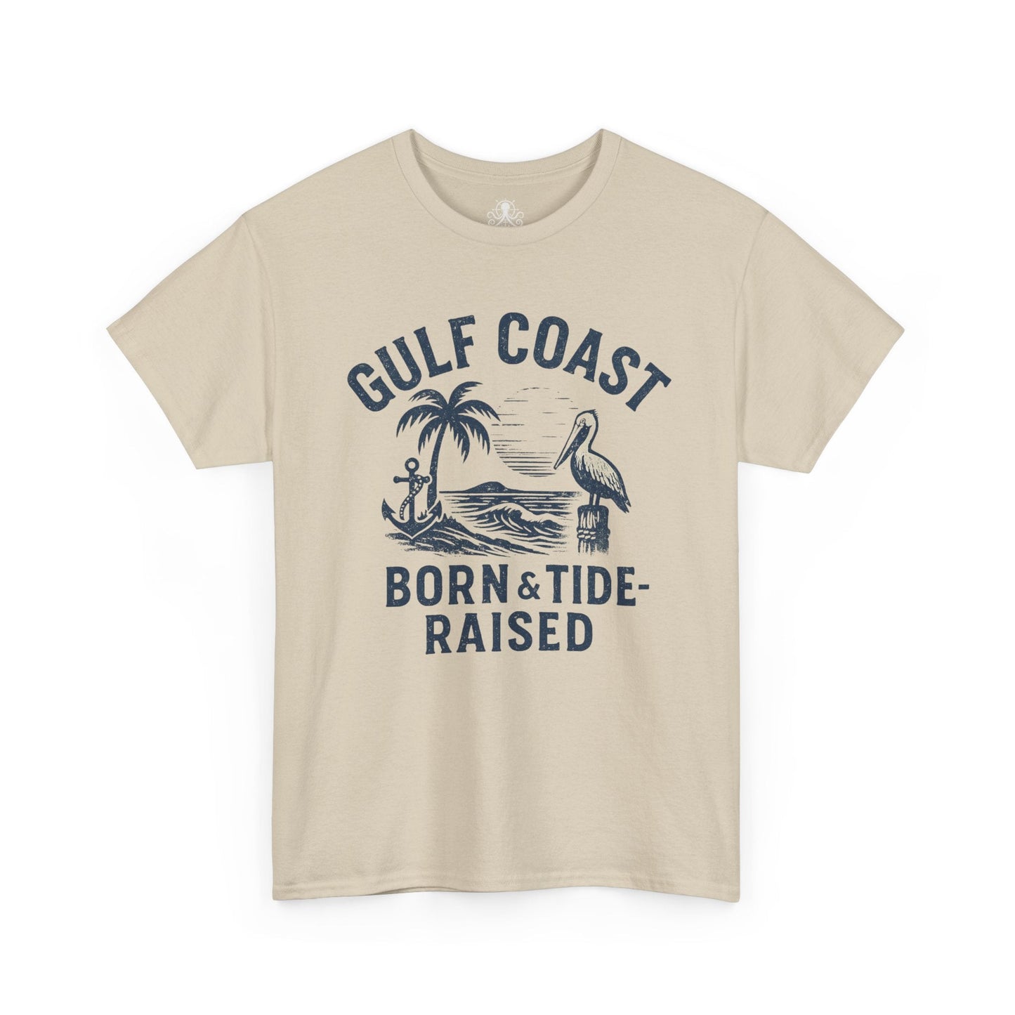 Tee: Gulf Coast Born and Tide Raised Unisex Heavy Cotton - Fair Winds Clothing